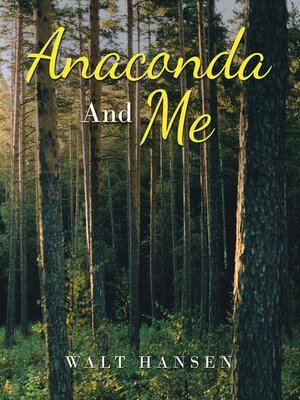 cover image of Anaconda and Me
